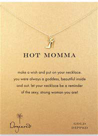Dogeared - Hot Momma Reminder Necklace w Gold Dipped High Heel Charm